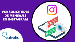 Ver Solicitudes de Mensajes en Instagram [upl. by Ahsikad]