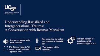 Understanding Racialized and Intergenerational Trauma A Conversation with Resmaa Menakem [upl. by Igenia943]