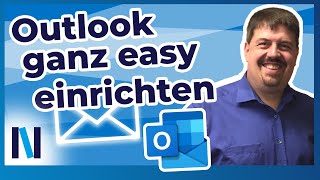 Outlook So einfach richtest Du Dir Outlook ein um EMails zu senden und zu empfangen [upl. by Noskcire522]