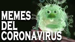 Los mejores MEMES del CORONAVIRUS 2020 [upl. by Bakemeier410]