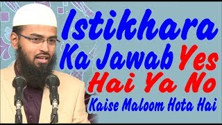 Istikhara Ka Jawab Yes Hai Ya No Ye Kaise Maloom Hota Hai By AdvFaizSyedOfficial [upl. by Lonna955]