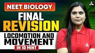 Locomotion and Movement Class 11 One Shot  FINAL REVISION  NEET 2024  Garima Goel [upl. by Harneen]