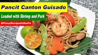 Pancit Canton Guisado Recipe  How to cook Canton Guisado [upl. by Kinghorn]