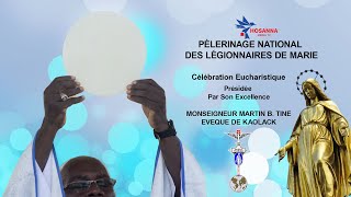 Pèlerinage National des Légionnaires Celebration Eucharistique [upl. by Aisylla]