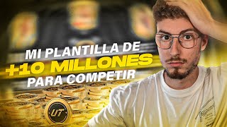 Mi PRIMER EQUIPO 10 MILLONES para FUT CHAMPIONS Y COMPETIR  FC 25 [upl. by Hyacinth]