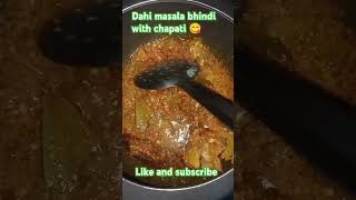 Dahi masala bhindi with chapati shorts youtubeshorts 😋😋 [upl. by Obara]