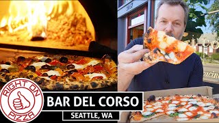 Bar Del Corso  Seattle  Right On Pizza Review [upl. by Sirenay]