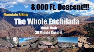 Mountain Biking The Whole Enchilada Moab Utah 30 Minute Special Stabilized HD [upl. by Docila]