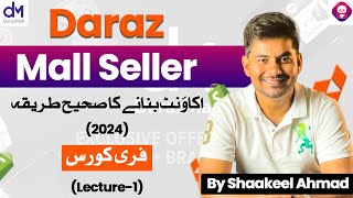 How to Create Daraz Mall Daraz Seller Account  Documents Dmall Daraz seller Account  Free Course [upl. by Noivaz322]