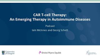 Webinar Highlights Podcast CAR Tcell Therapy An Emerging Therapy in Autoimmune Diseases [upl. by Chryste]