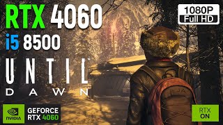 Until Dawn  RTX 4060  i5 8500  Native  DLSS  FG  RT  1080p [upl. by Gabriello]