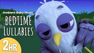 Lullabies for Babies to Go to Sleep  2 HOURS  Relaxing Baby Songs  Bedtime Music  Ambient Sounds [upl. by Hennahane]