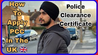 How To Apply PCC Police Clearance Certificate In The UK  Punjabi Informative Video [upl. by Cottle]