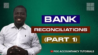 BANK RECONCILIATIONS PART 1 [upl. by Ereveneug]