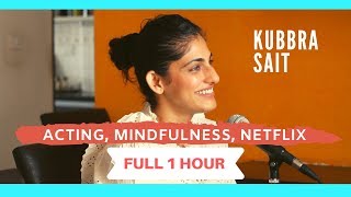 Kubbra Sait ONE HOUR interview Career Bollywood Sacred Games and Meditation [upl. by Airak]