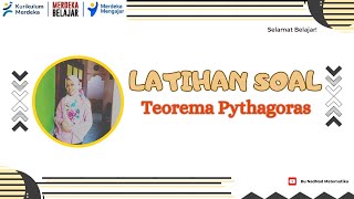 Latihan Soal Teorema Pythagoras Kelas VIII [upl. by Eldwun]