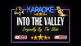 Into The Valley  The Skids  Sing It Karaoke [upl. by Goodrich]