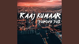 Raaj Kumaar [upl. by Nilyram635]