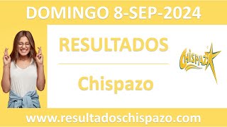 Resultado del sorteo Chispazo del domingo 8 de septiembre de 2024 [upl. by Atinar]