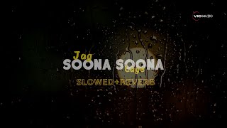 Jag Soona Soona Lage Full Song SlowedReverb  Om Shanti Om [upl. by Aihseya230]