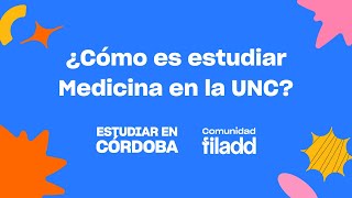 ¿Cómo es estudiar Medicina en la UNC [upl. by Cate]