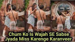 bigg boss 18 Live  Chum Ki Iss Aadat Ko Sabse Jyada Miss Karenge Karanveer Khud Kiya Chum SE Share [upl. by Krisha576]