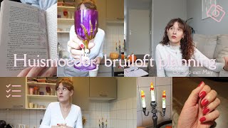 HUISMOEDER BRUILOFT PLANNING KEUZE STRESS  Vlog 104 [upl. by Lledor]