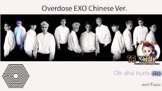 THAISUB EXO  Overdose  Chinese Ver [upl. by Croom]