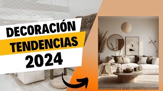 🚨TENDENCIAS en DECORACIÓN DE INTERIORES 2024 👉 Lo que viene en colores materiales e interiorismo ❗🚨 [upl. by Ragan]