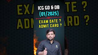 ICG GDDB 12025 Exam Date amp Admit Card shorts [upl. by Suoiluj983]