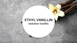 Ethyl Vanillin Almost Vanilla  Aroma Chemical Reviews [upl. by Tremml]