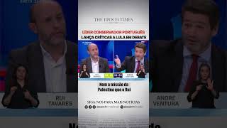 Líder conservador português lança críticas a Lula em debate [upl. by Arataj]