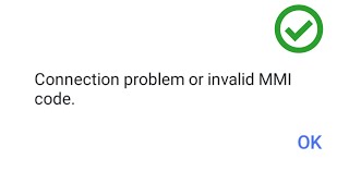 How To Fix Connection Problem Or Invalid MMI Code 2024  How To Fix Invalid MMI Code [upl. by Tarrsus]