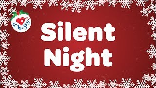 Silent Night with Lyrics  Christmas Carol [upl. by Eemiaj923]