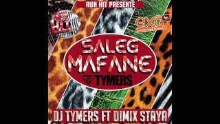 Dimix Staya ft Dj Tymers  Saleg Mafane Audio [upl. by Kassel885]