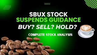 SBUX suspended its future revenue guidance What should Investors do next [upl. by Dot]