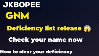 GNM deficiency list releasedCheck your nameHow to clear deficiencyjkbopee gnm nursing [upl. by Ahsaercal]