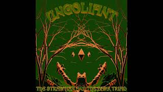 THE STRAW MAN AND THE DARK TRIAD  UNGOLIANT Official Audio [upl. by Rise222]