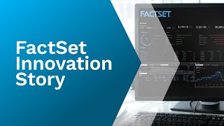 FactSet Innovation Story [upl. by Melc]