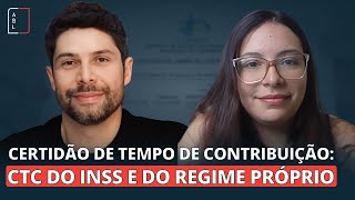 Certidão de Tempo de Contribuição  CTC  INSS e Regime Próprio [upl. by Adnilrem]