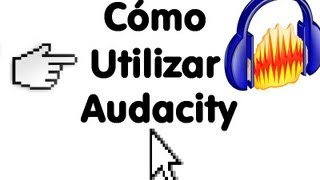 Como utilizar Audacity [upl. by Nirrad706]