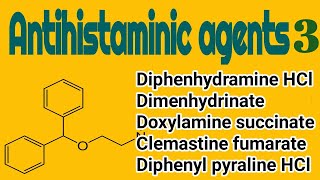 Antihistaminic agents 3  Medicinal Chemistry  III B Pharm V Semester  Unit 1 [upl. by Symons]