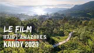 FILM OFFICIEL  Raid Amazones Kandy Mars 2023 🇱🇰 [upl. by Greenwood]