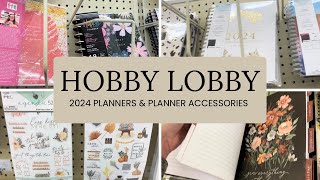 HOBBY LOBBY SHOP WITH ME  2024 PLANNERS [upl. by Meekahs]