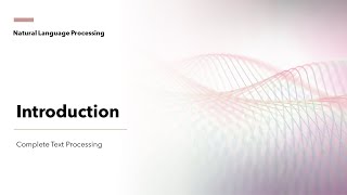 1 Introduction  Text Preprocessing and Mining for NLP  KGP Talkie [upl. by Merna]