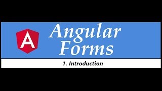 Angular Forms Tutorial  1  Introduction [upl. by Cirilo56]