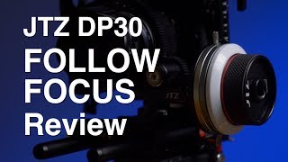 JTZ DP30 Filmmaker System Follow Focus [upl. by Gravante]