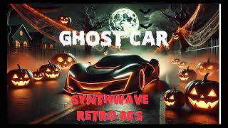 GHOST CAR New Synthwave Hit  Retro 80s Vibes  Neon Dream Music Video 🎶 [upl. by Satsok]