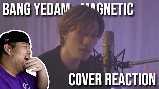 REACTION to BANG YEDAM 방예담  Magnetic  Cover [upl. by Eenwat292]