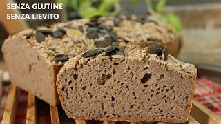 Pane di Grano Saraceno SENZA LIEVITO pane SENZA GLUTINE [upl. by Hsetim]